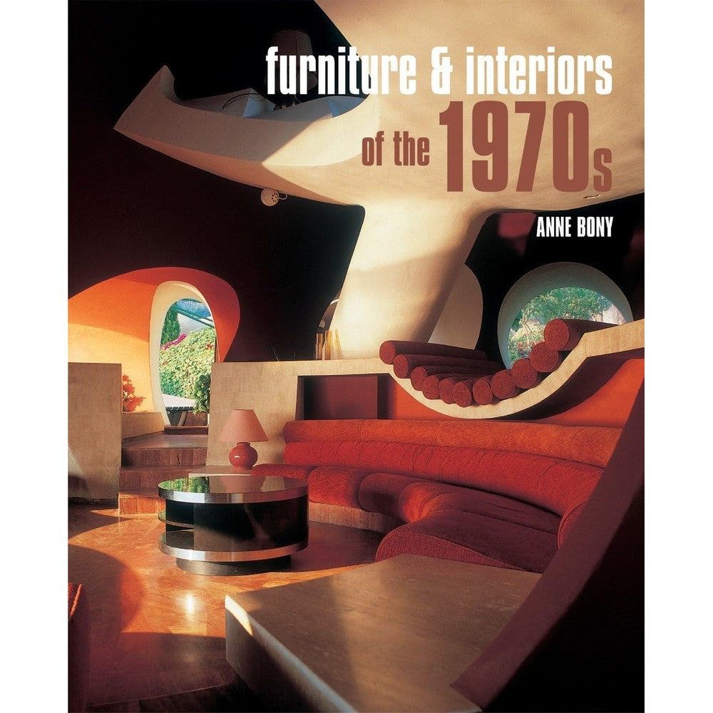 Flammarion Furniture and Interiors of the 1970s hardcover book front cover featuring Maison Bernard bubble house architecture.