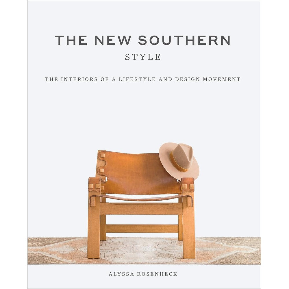 The New Southern Style The Interiors Of A Lifestyle And Design Movement Paperback Book By Alyssa Rosenheck Vintage Coffee Table Decor
