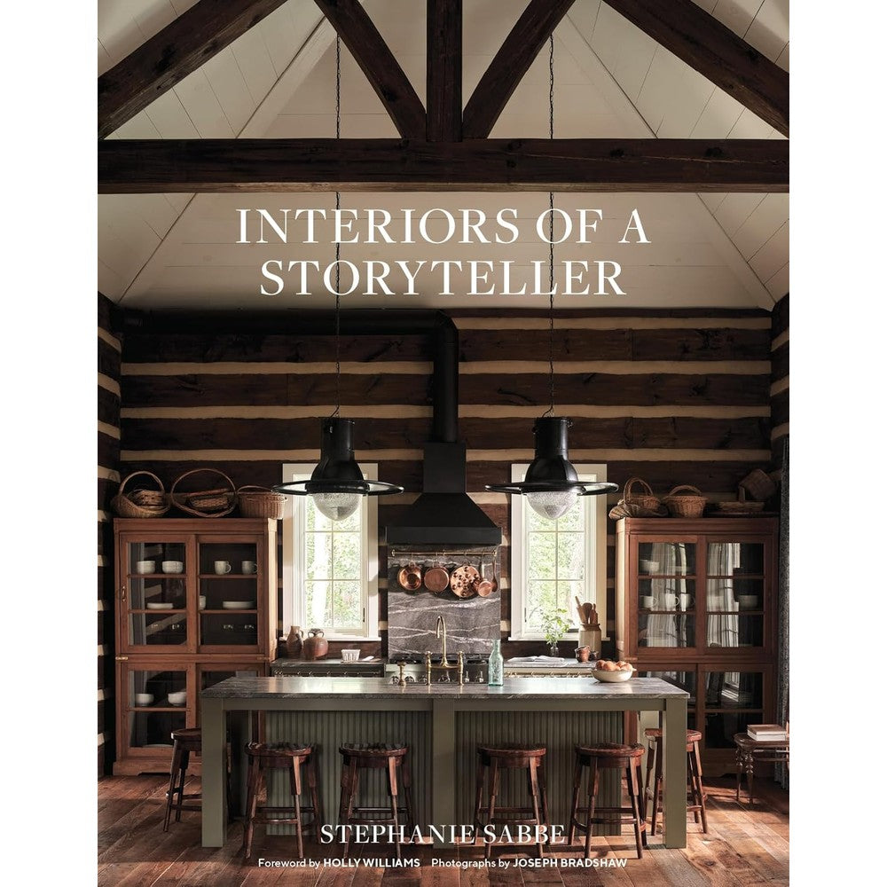 Interiors Of A Storyteller By Stephanie Sabbe Hardcover Interior Design Book Featuring Classic Southern Home Decor Inspiration And Personal Memoir ...