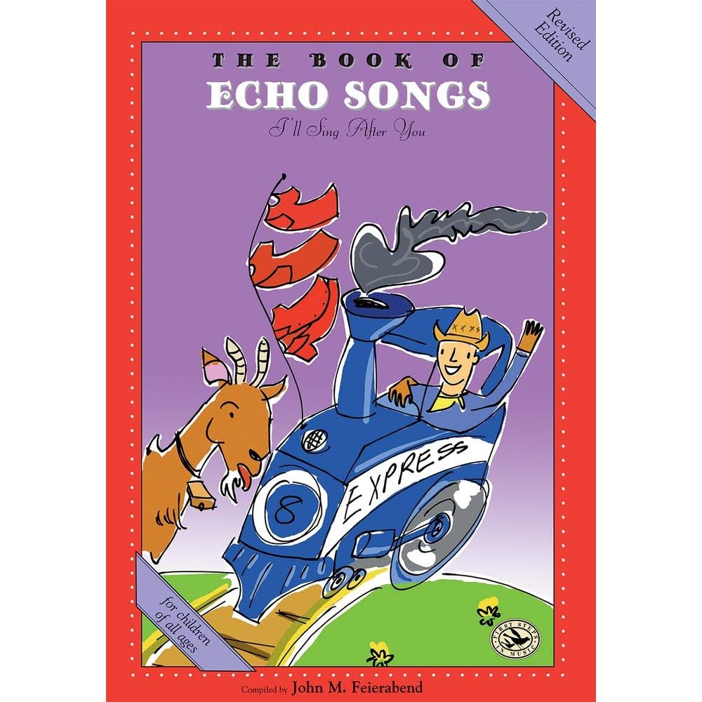 The Book of Echo Songs: Revised Edition (First Steps in Music series)
