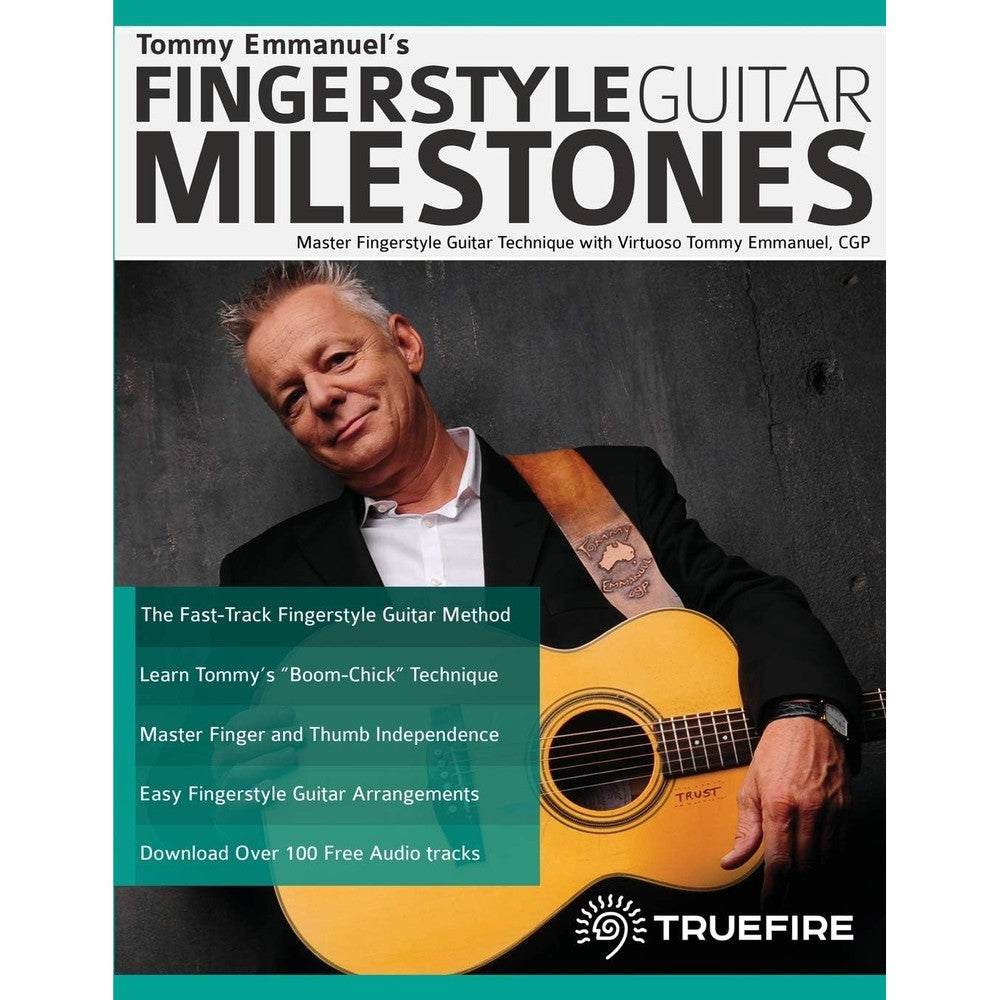Tommy Emmanuel’s Fingerstyle Guitar Milestones: Master Fingerstyle Guitar Technique with Virtuoso Tommy Emmanuel, CGP (Learn How to Play Acoustic Guitar)