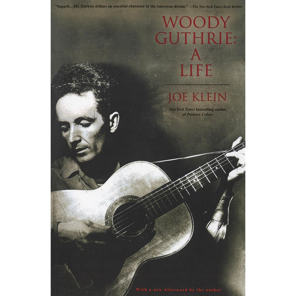 Woody Guthrie: A Life