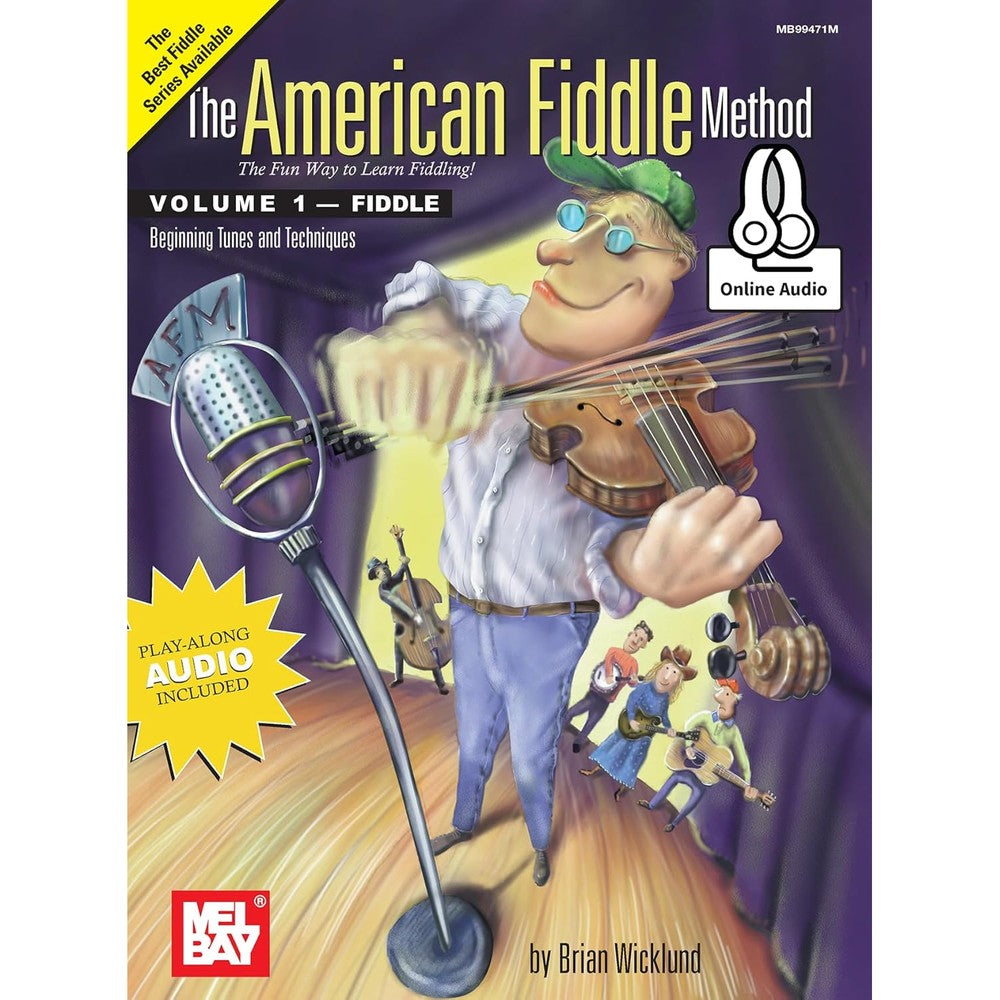 The American Fiddle Method Volume 1: Beginning Fiddle Tunes and Techniques