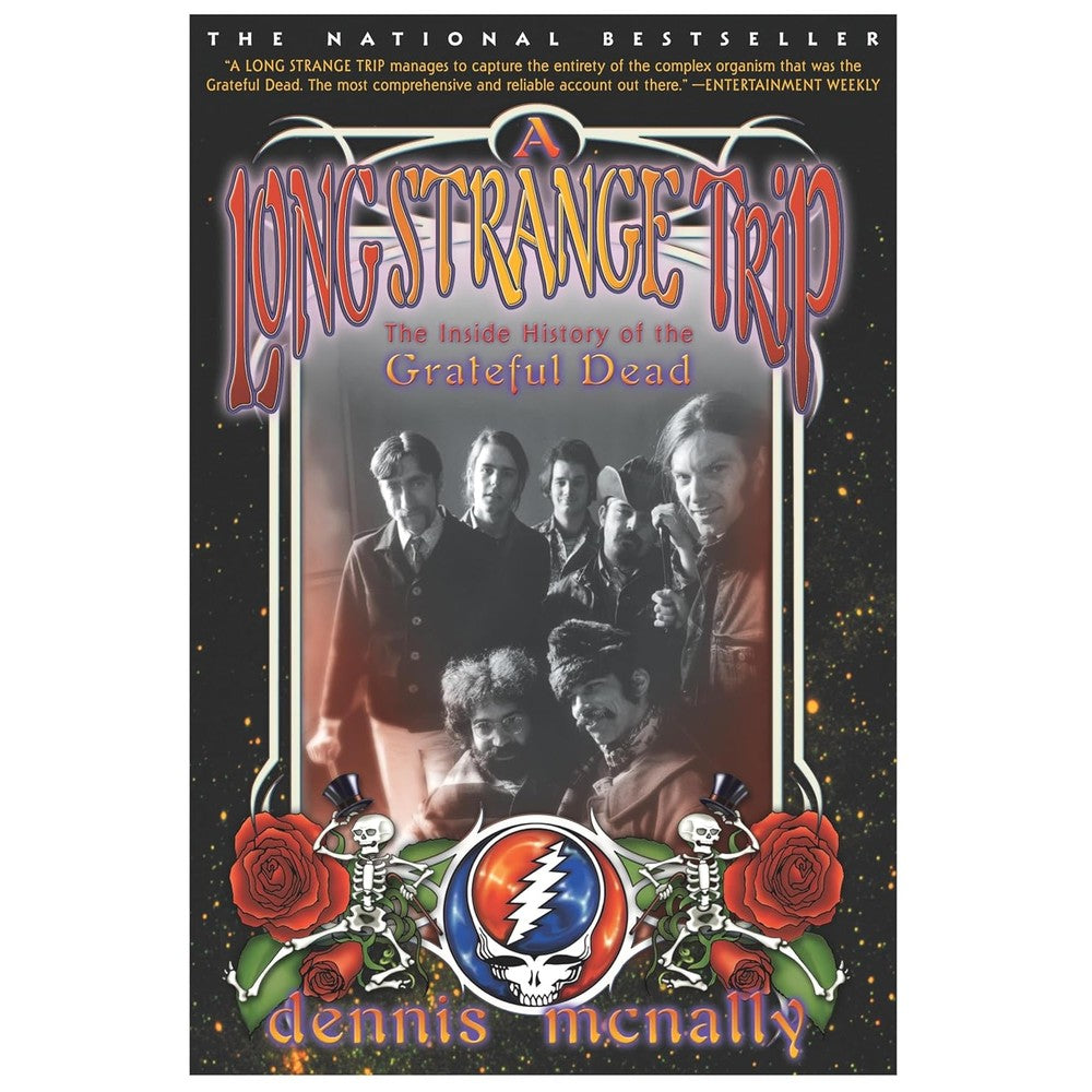 A Long Strange Trip: The Inside History of the Grateful Dead