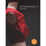 Pattern Magic 3: The latest addition to the cult Japanese Pattern Magic series (dress-making, pattern design, sewing, fashion)