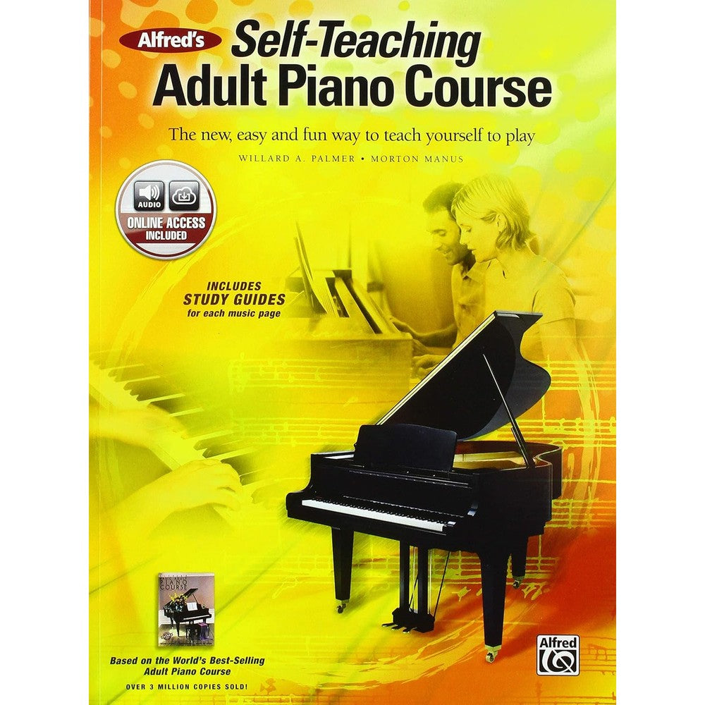 Alfred's Self-Teaching Adult Piano Course: The new, easy and fun way to teach yourself to play, Book & Online Audio