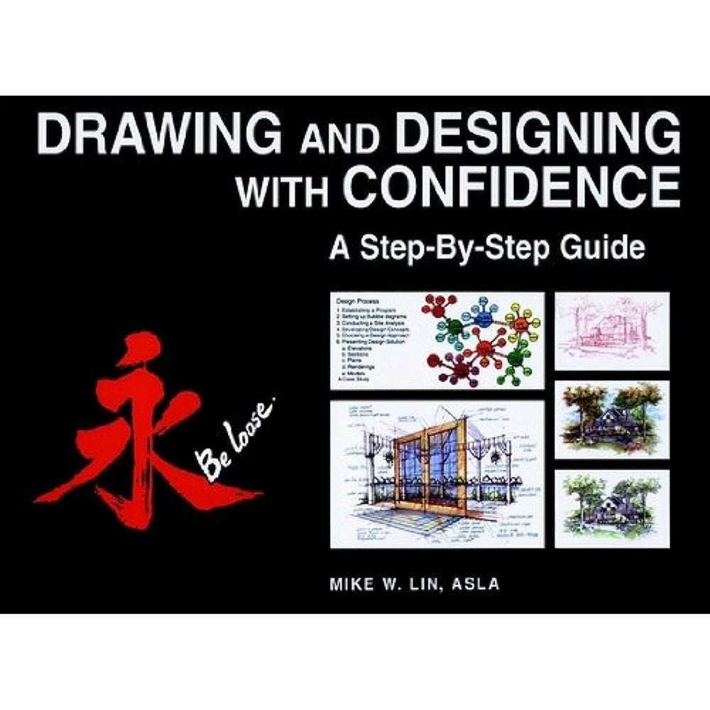 Mike W. Lin Drawing And Designing With Confidence A Step By Step Guide Architecture And Graphic Rendering Design Book Hardcover