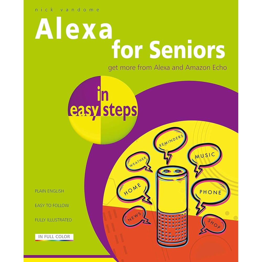 Alexa for Seniors in easy steps