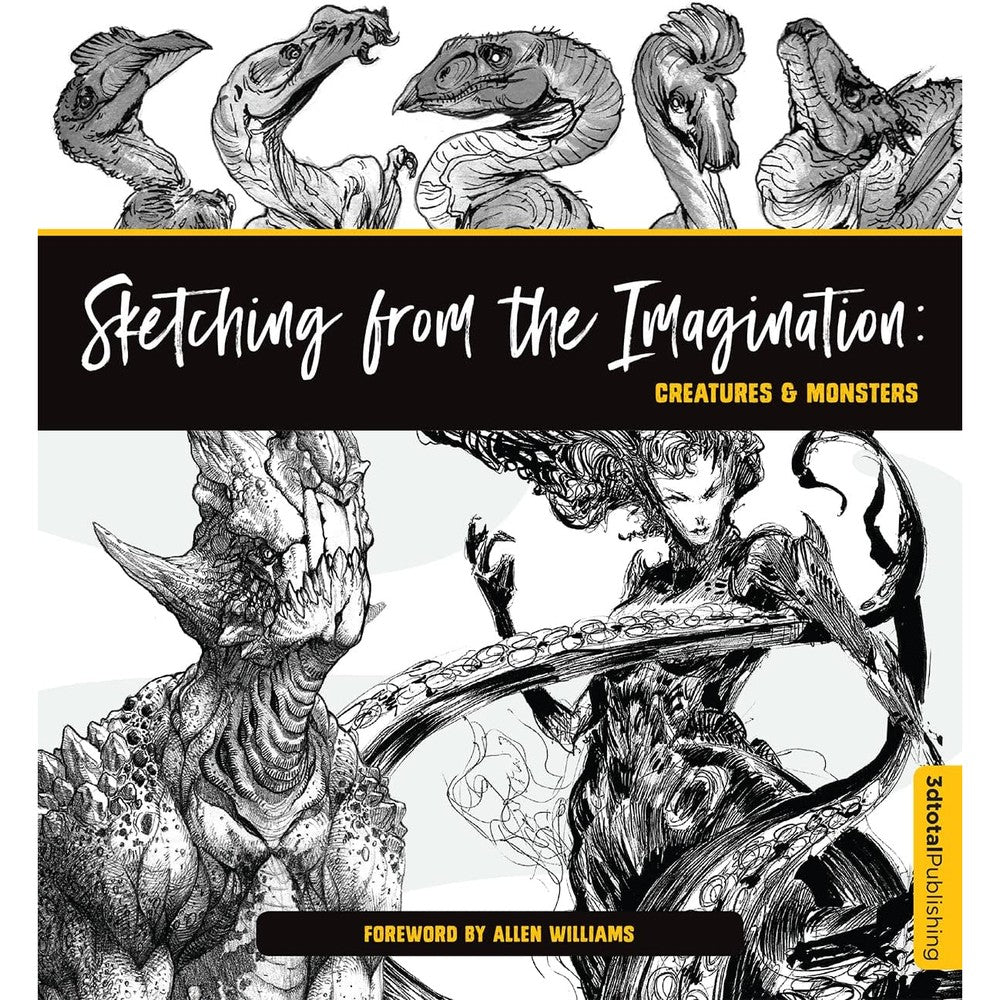 Sketching from the Imagination: Creatures & Monsters