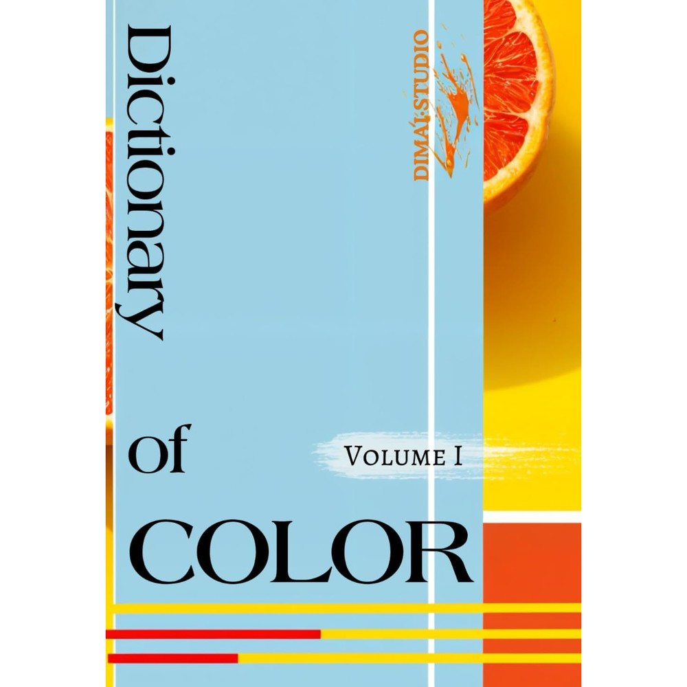 Editorial Dimai Studio Dictionary Of Color Volume One Interaction Of Color For Design Paperback Book For Creative Professionals