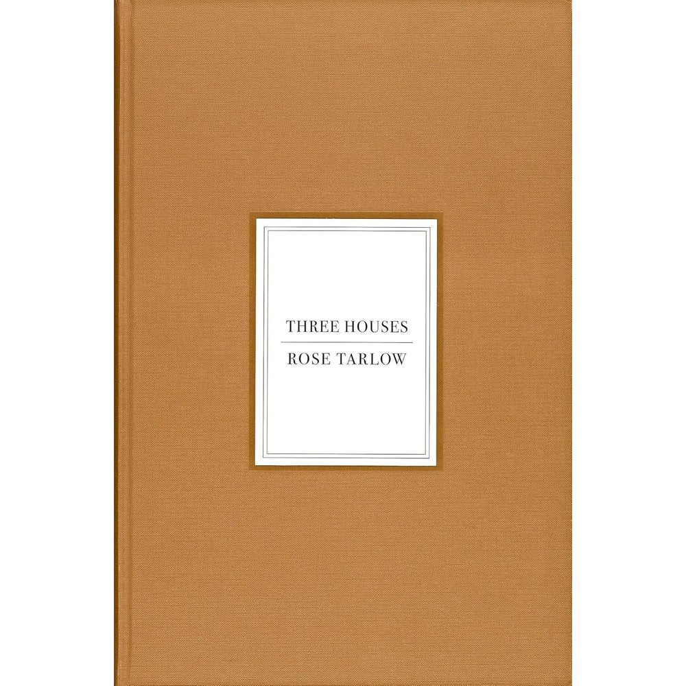 Rose Tarlow Three Houses Interior Design And Architecture Deluxe Paperback Book Featuring Visual Archives From Celebrated Designer Rose Tarlow