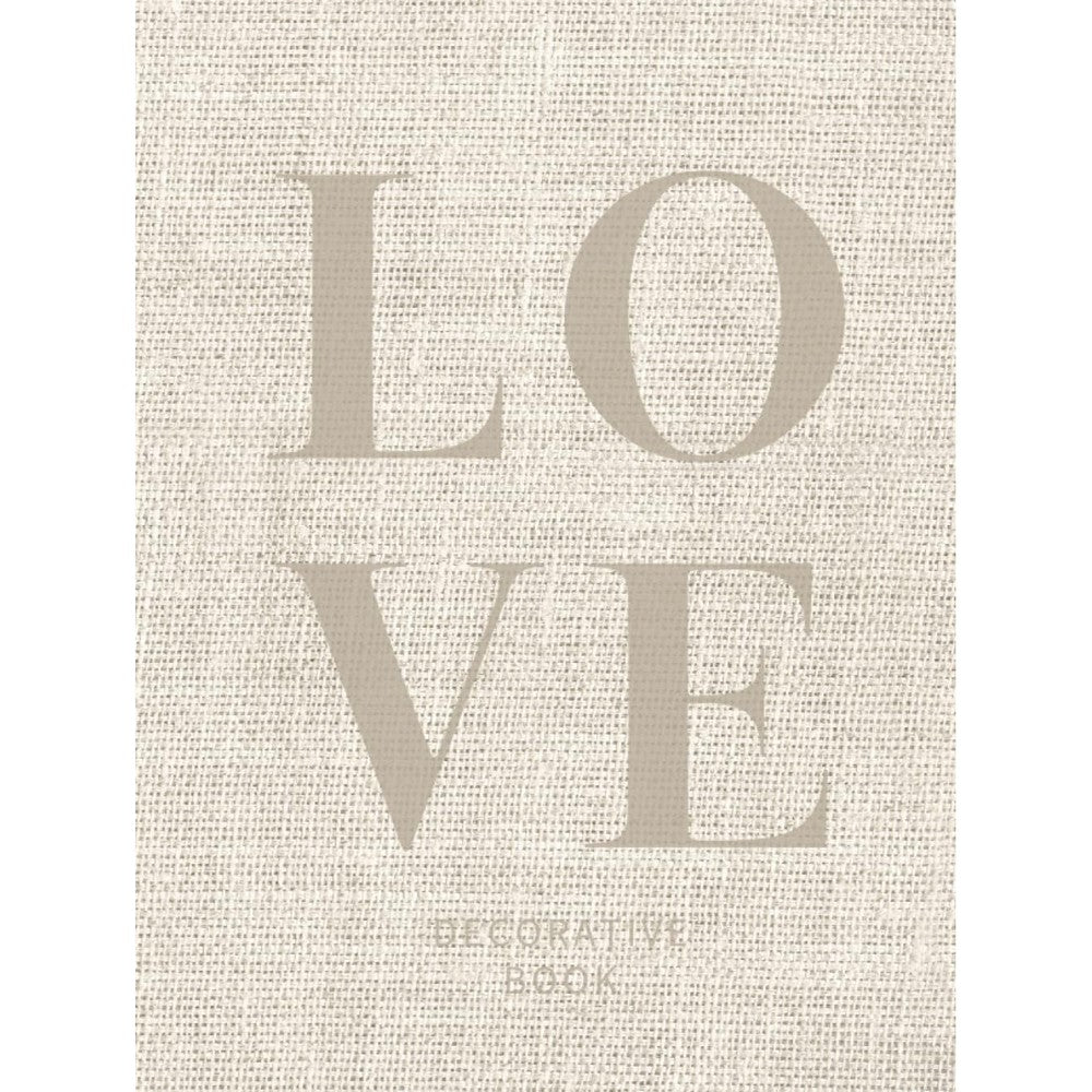 Sofia Lusso Love Decorative Book Modern Hardcover Blank Journal For Coffee Table And Shelf Display Photographed Beige Linen Texture 500 Pages