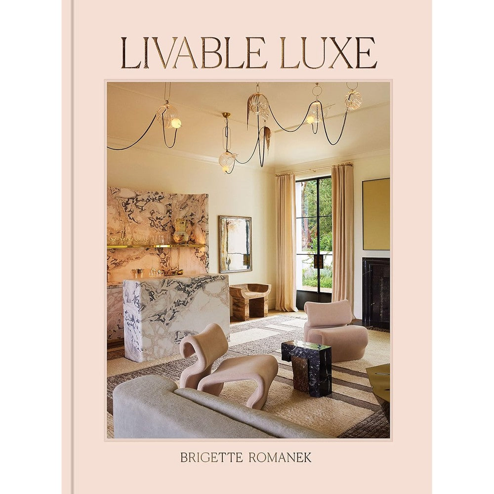 Chronicle Books Livable Luxe By Brigette Romanek Luxury Interior Design Coffee Table Book Hardcover Format Number One Count