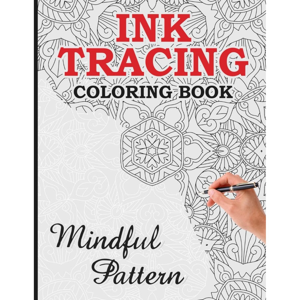 Judyann Crowton Ink Tracing Coloring Book Trace The White Lines To Reveal A Distinctive Mindful Pattern Paperback Edition