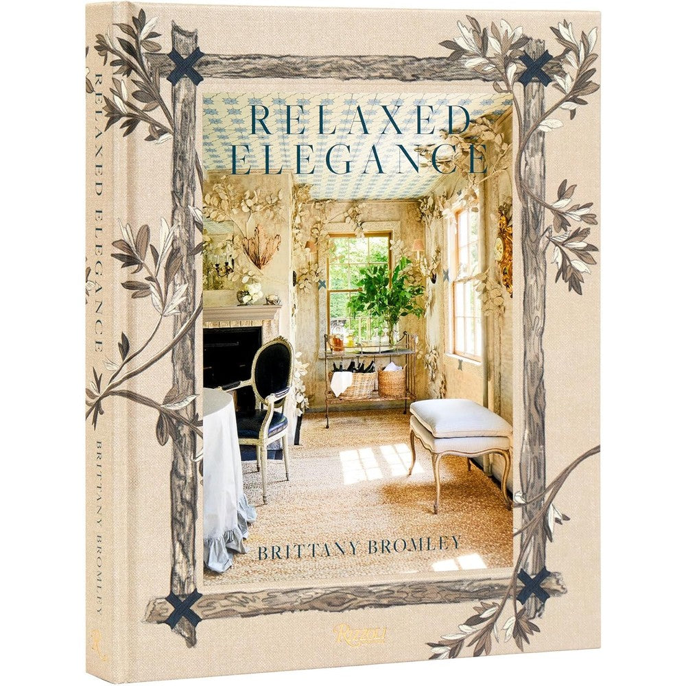 Rizzoli Relaxed Elegance Rooms For Living Well By Brittany Bromley Interior Design Coffee Table Book Hardcover