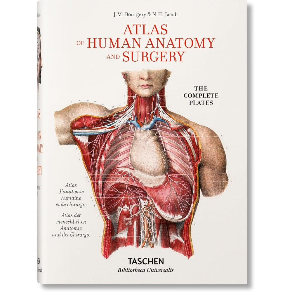 Jean Marc Bourgery. Atlas of Human Anatomy and Surgery (Bibliotheca Universalis)
