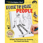 Begin to Draw People: Simple Techniques for Drawing the Head and Body