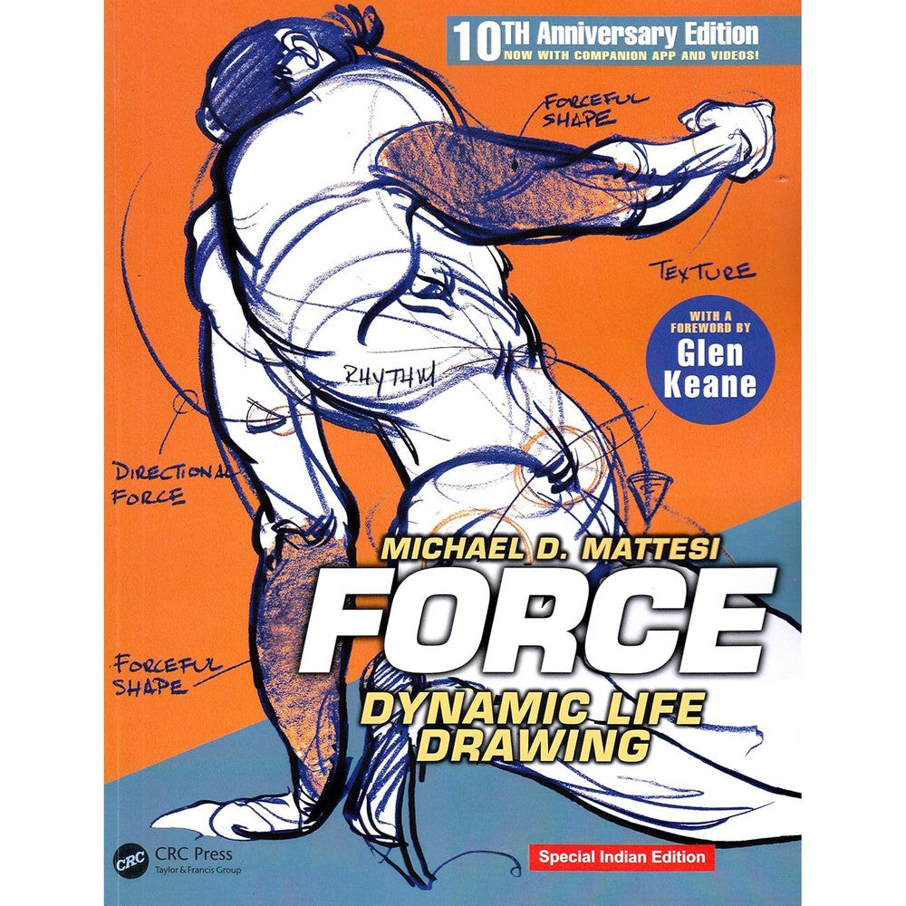 FORCE: Dynamic Life Drawing: 10th Anniversary Edition (Force Drawing Series)