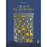 Chicago's Fine Arts Building: Music, Magic, and Murder