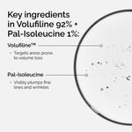 Key ingredients in The Ordinary Volufiline 92% - targets areas prone to volume loss, Pal-Isoleucine visibly plumps fine lines